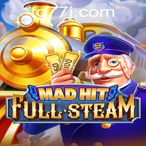 Discover MadHitFullSteam: A Thrilling Journey in the World of TG77