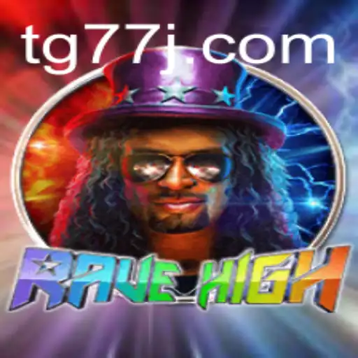 Exploring the Thrilling World of RaveHigh