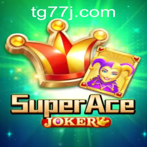 Exploring the Exciting World of SuperAceJoker: A Comprehensive Guide to the Game of Luck and Strategy